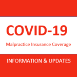 Malpractice Insurance Coverage during Covid-19 Pandemic